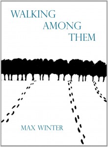 Book Cover for Walking Among Them by Max Winter