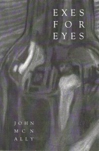 John McNally Exes for Eyes